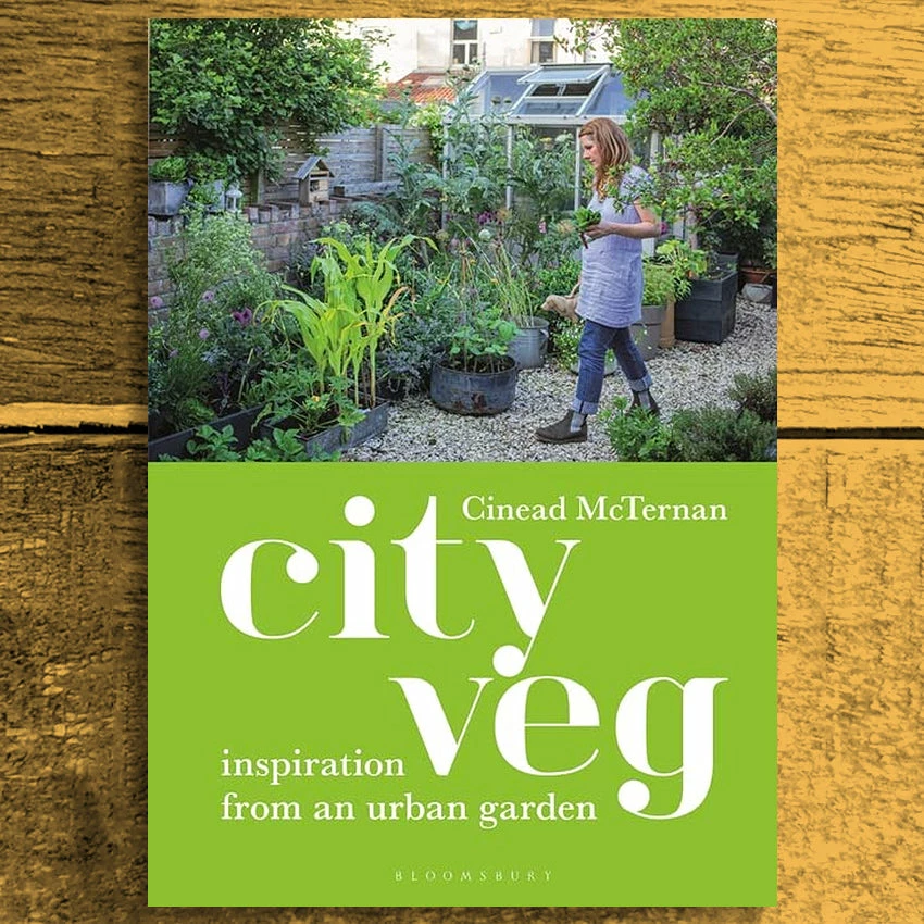 City Veg: Inspiration From An Urban Garden - Cinead McTernan 3 City Veg: Inspiration From An Urban Garden - Cinead McTernan