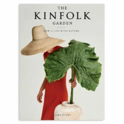 The Kinfolk Garden - John Burns