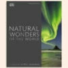 The Natural Wonders Of The World - DK -Brokedown Palace Shop Books NaturalWonders 01